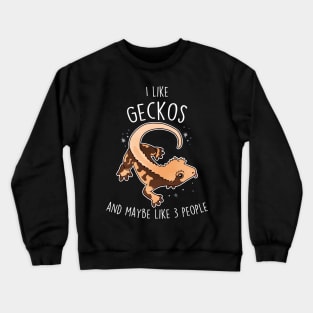 I Like Crested Gecko Lizard Reptile Crewneck Sweatshirt